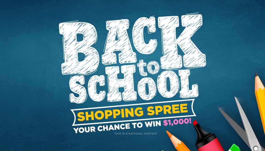 Back to School Shopping Spree! Enter for your chance to win $1,000